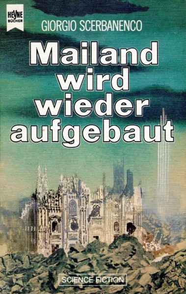 Mailand wird wieder aufgebaut (Z0), Heyne