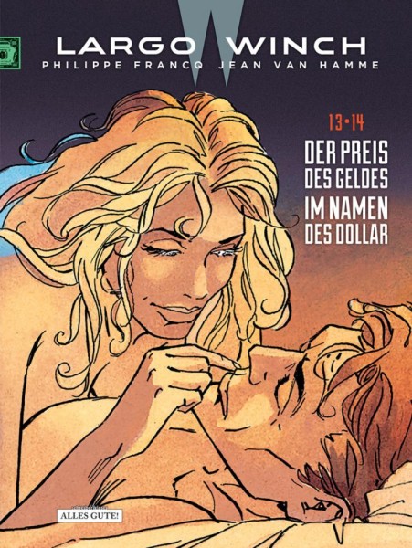 Largo Winch Doppelband 13 & 14, Alles Gute