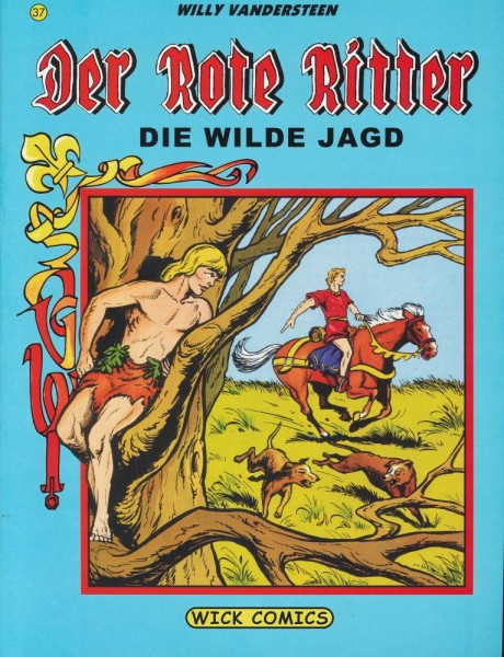 Rote Ritter 37, Wick
