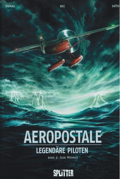 Aeropostale - Legendäre Piloten 2, Splitter