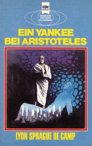 Ein Yankee bei Aristoteles (Z0-1), Heyne
