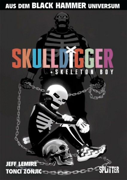 Black Hammer - Skulldigger & Skeleton Boy, Splitter