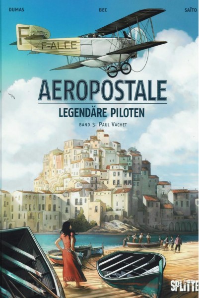 Aeropostale - Legendäre Piloten 3, Splitter