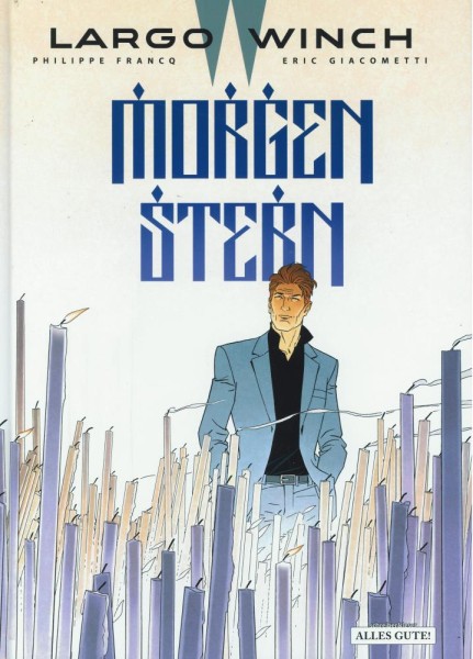 Largo Winch 21, Alles Gute