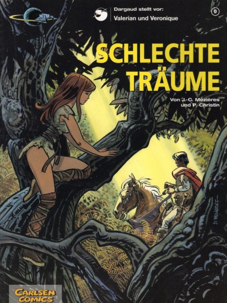Valerian und Veronique 0 (Z0, 1. Aufl.), Carlsen