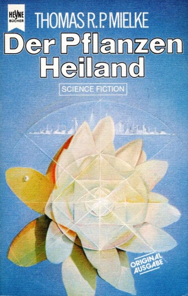 Der Pflanzen-Heiland (Z0), Heyne