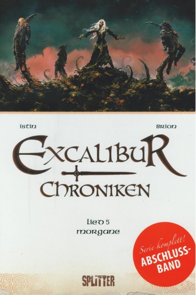 Excalibur Chroniken 5, Splitter