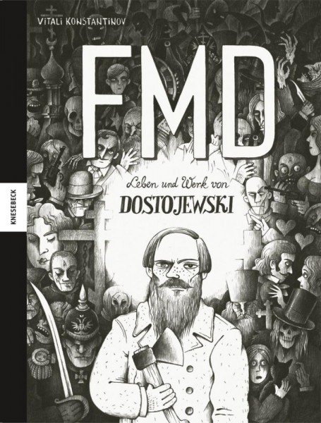 Leben und Werk von Dostojewski – FMD, Knesebeck