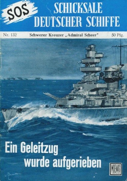 SOS - Schicksale deutscher Schiffe 132 (Z1-2), Moewig