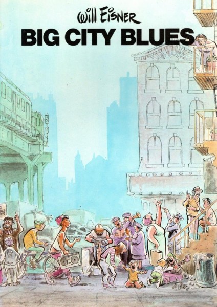 Will Eisner - Big City Blues (Z0, 1. Aufl.), Feest
