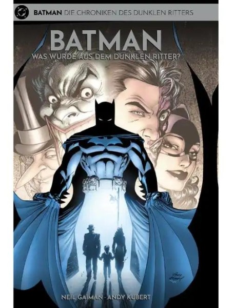 Hachette Batman Chroniken 14 - Was wurde aus dem Dunklen Ritter?, Panini