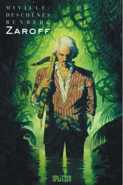 Zaroff, Splitter