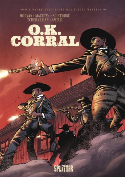 Die wahre Geschichte des Wilden Westens: OK Corral, Splitter