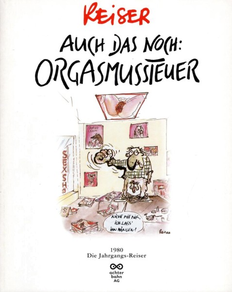 Reiser - Auch das noch: Orgasmussteuer (Z1), Achterbahn