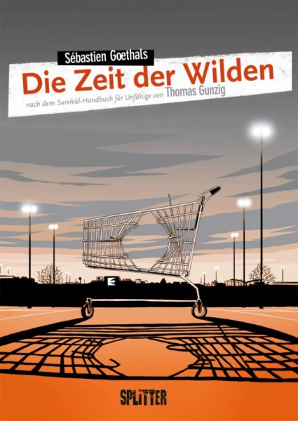 Die Zeit der Wilden, Splitter