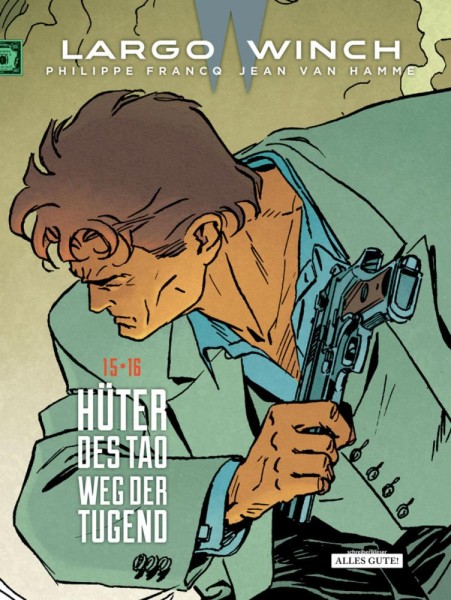 Largo Winch Doppelband 15 & 16, Alles Gute