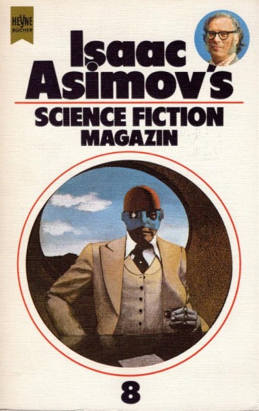 Isaac Asimov's Science Fiction Magazin 8 (Z0-1), Heyne