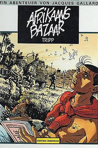Ein Abenteuer von Jacques Gallard - Afrikaans Bazar, Edition Moderne