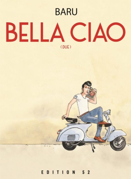 Bella Ciao 2, Edition 52