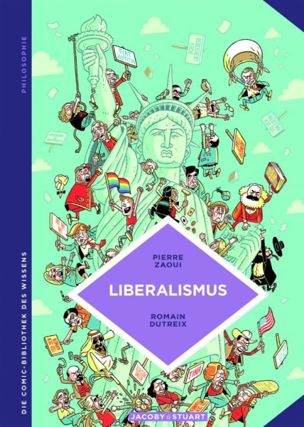 Die Comic-Bibliothek des Wissens: Liberalismus, Jacoby&Stuart