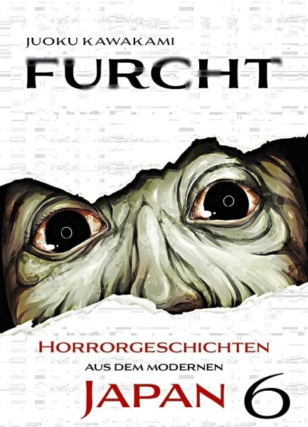 Furcht - Horrorgeschichten aus dem modernen Japan 6, Panini