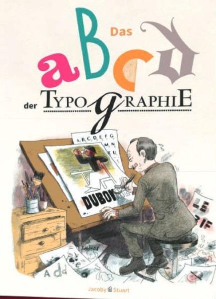 Das ABCD der Typographie, Jacoby&Stuart