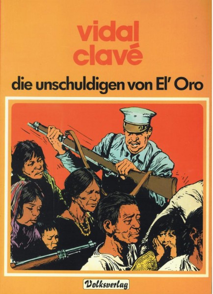 Die Unschuldigen von El´Oro (Z0-1), Volksverlag