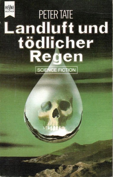 Landluft und tödlicher Regen (Z0-1), Heyne