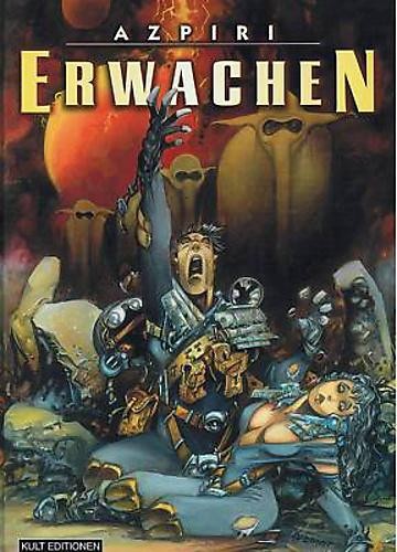 Erwachen , Kult