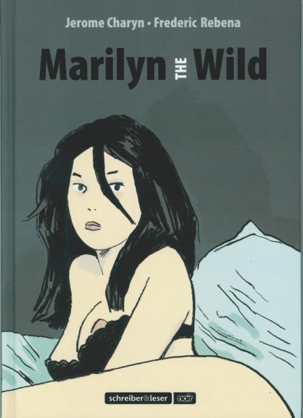 Marilyn the Wild, schreiber&leser