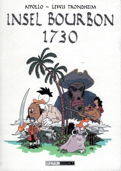 Insel Bourbon 1730, Reprodukt