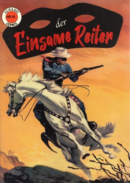 Classic Comics 18 - Der Einsame Reiter, ilovecomics Verlag