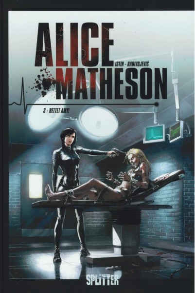 Alice Matheson 3, Splitter
