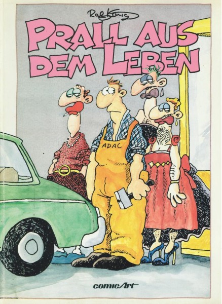 Ralf König, Prall aus dem Leben (Z1), ComicArt
