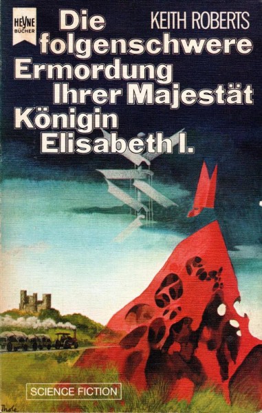 Die folgenschwere Ermordung Ihrer Majestät Königin Elisabeth I. (Z0-1), Heyne