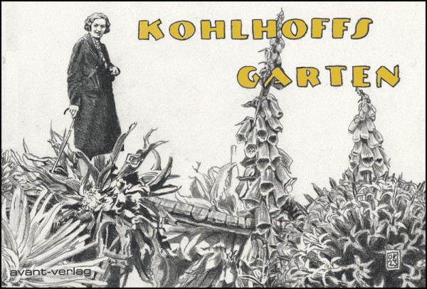 Kohlhoffs Garten, Avant