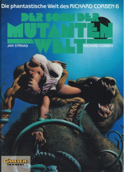 Die phantastische Welt des Richard Corben 6 (Z1, limitiert), Carlsen