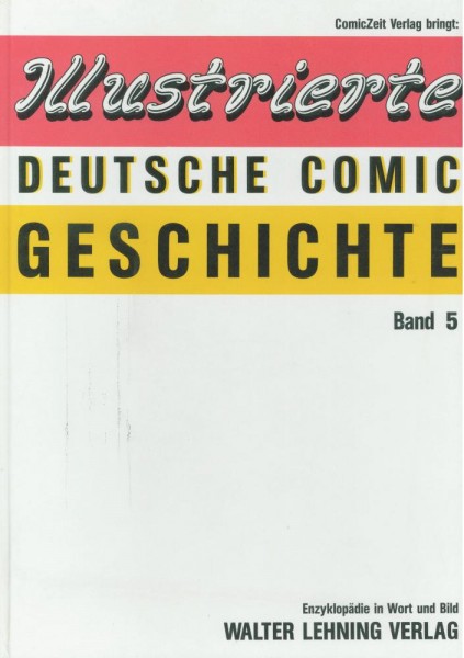 Illustrierte Deutsche Comic Geschichte 5 (Z1-), ComicZeit Verlag