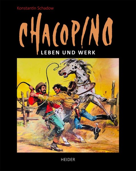 Chacopino - Leben und Werk (Buffalo Bill Variant), Heider Verlag