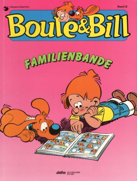 Boule & Bill 12 (Z1, 1. Auflage), Delta Verlag