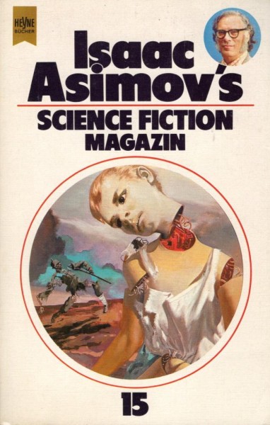 Isaac Asimov's Science Fiction Magazin 15 (Z0-1), Heyne