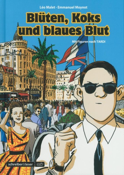 Nestor Burma: Blüten, Koks und blaues Blut, schreiber&leser