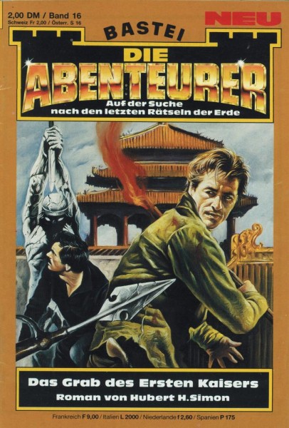 Die Abenteurer - Auf der Suche nach den letzten Rätseln der Erde 16 (Z1), Bastei