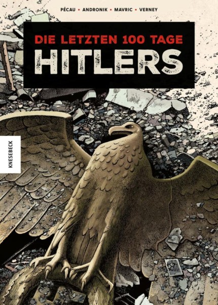 Die letzten 100 Tage Hitlers, Knesebeck
