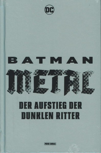 Batman Metal - Aufstieg der dunklen Ritter Paperback (lim. 555 Expl.), Panini