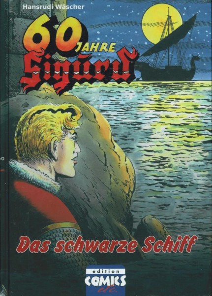 Sigurd Buch 3 - Das schwarze Schiff, Edition Comics etc.