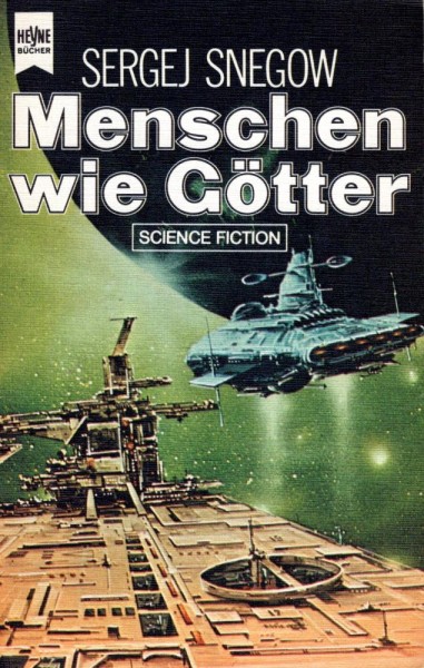 Menschen wie Götter (Ring der Gegenzeit-Trilogie1) (Z0-1), Heyne