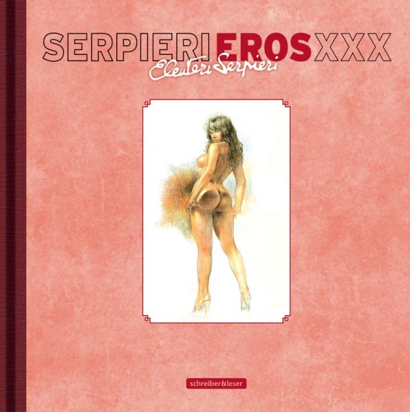 Serpieri Eros Artbook XXX, schreiber&leser