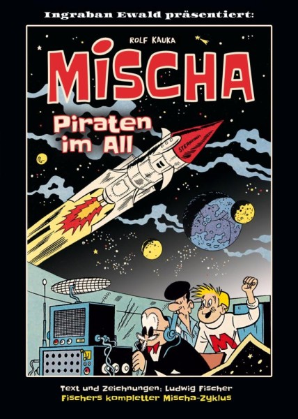 Mischa - Piraten im All VZA, Ingraban Ewald