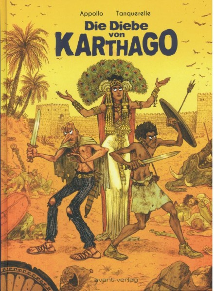 Die Diebe von Karthago, Avant
